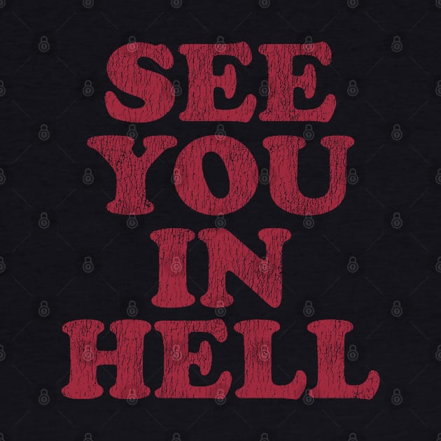 See You In Hell Vintage by temres